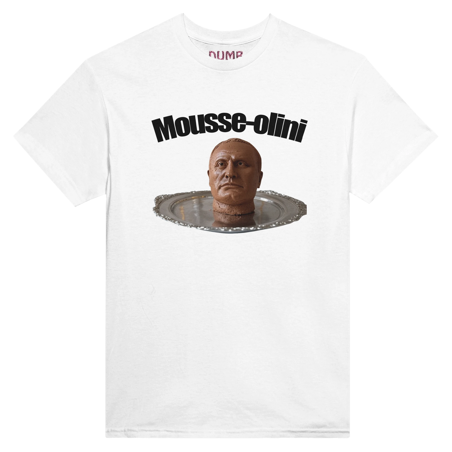 Humorous Mussolini de Chocolate T-shirt featuring a stylized chocolate mousse with a satirical depiction of Benito Mussolini's face, adorned with baroque feather background. Black bold text 'MUSSOLINI de CHOCOLATE' on a white Gildan 5006 heavyweight unisex crewneck shirt. Perfect for satire lovers and unique fashion statements.